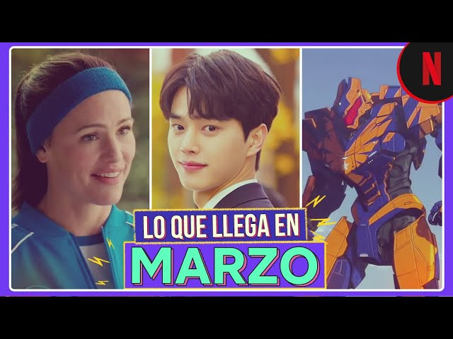 Estos son los estrenos de marzo | Netflix Latinoamérica